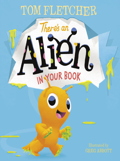 Title details for There's an Alien in Your Book by Tom Fletcher - Available
